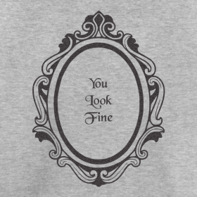 You Look Fine T-Shirts & Gifts