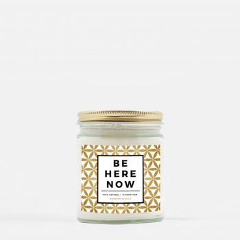 Be Here Now - Inspirational Gifts for Women - Scented Candle