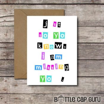 Just So You Know I Am Missing "U" - Printable Romantic Card