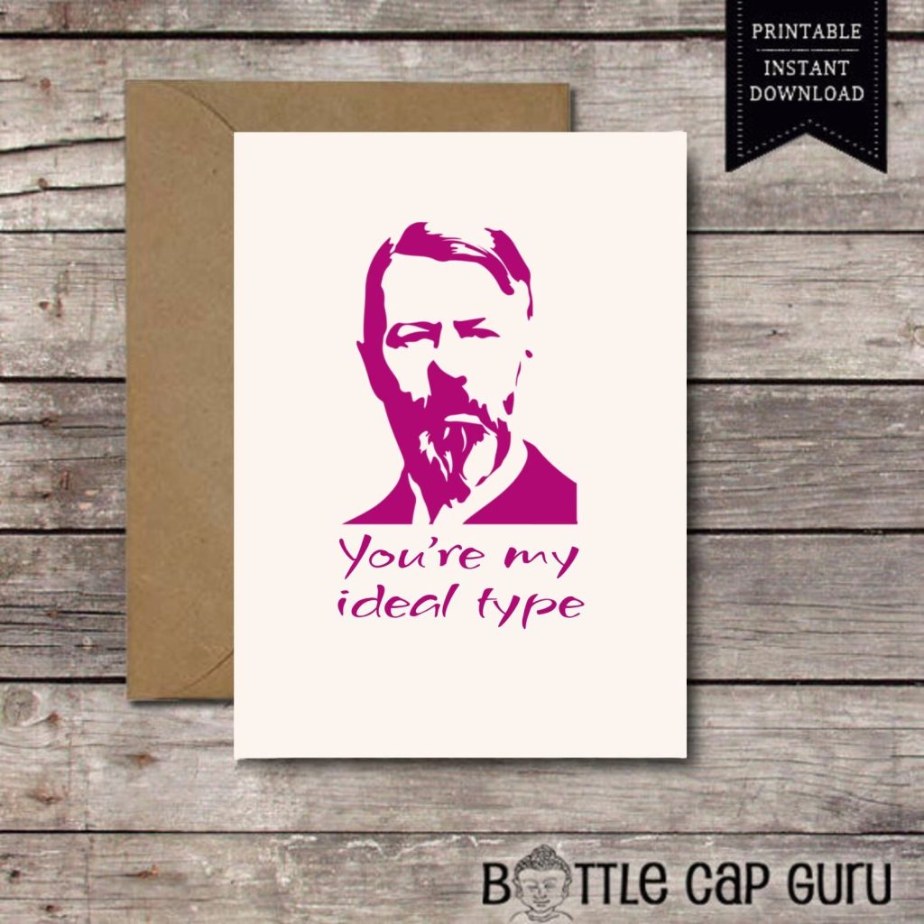 You're My Ideal Type - Printable Max Weber Card